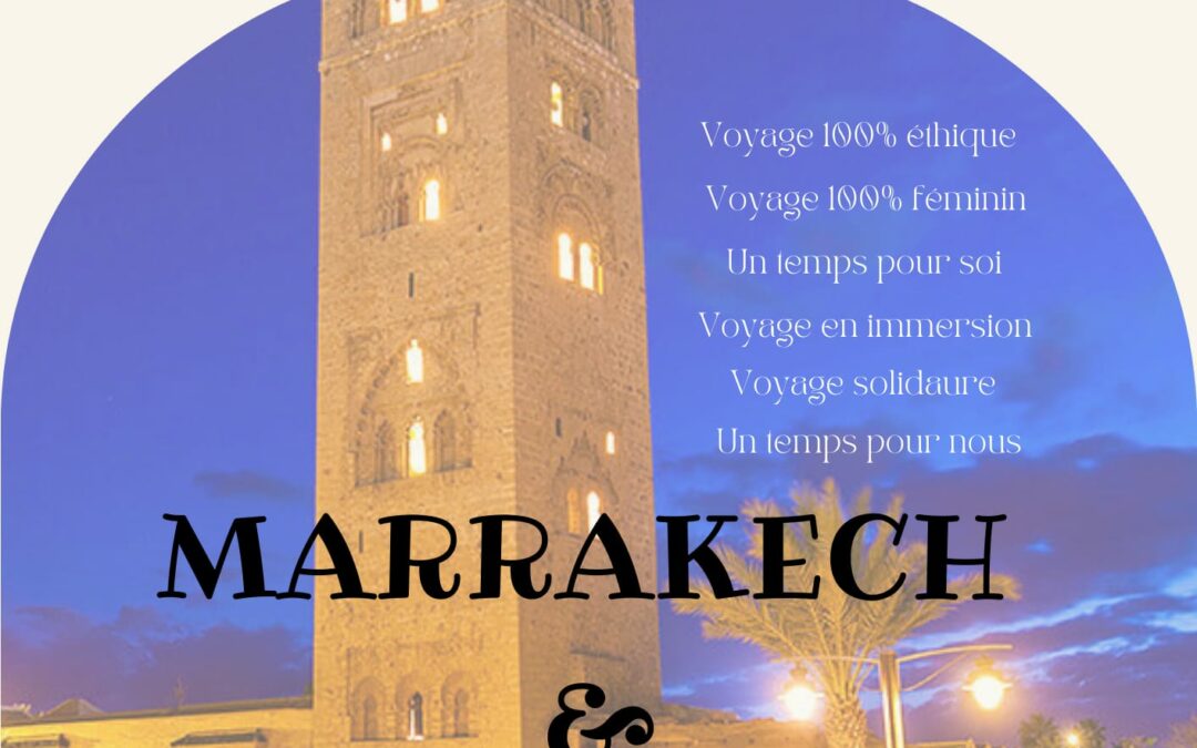 18 au 21 octobre 2024 –  Marrakech et Essaouira